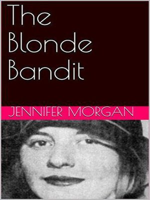cover image of The Blonde Bandit